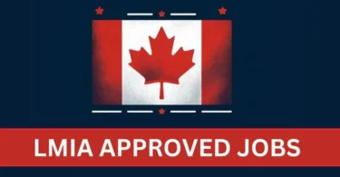 LMIA Approved Jobs in Canada 2024