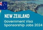New Zealand Government Visa Sponsorship Jobs 2024/2025