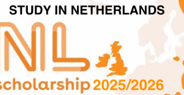 NL SCHOLARSHIPS 2025/2026: STUDY IN NETHERLANDS